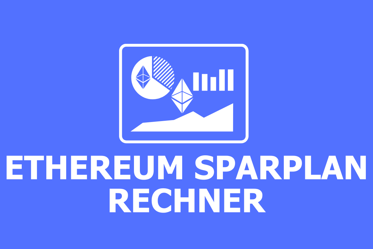 Ethereum Sparplan Rechner: Zukunftsprognose erstellen - Krypto-Total